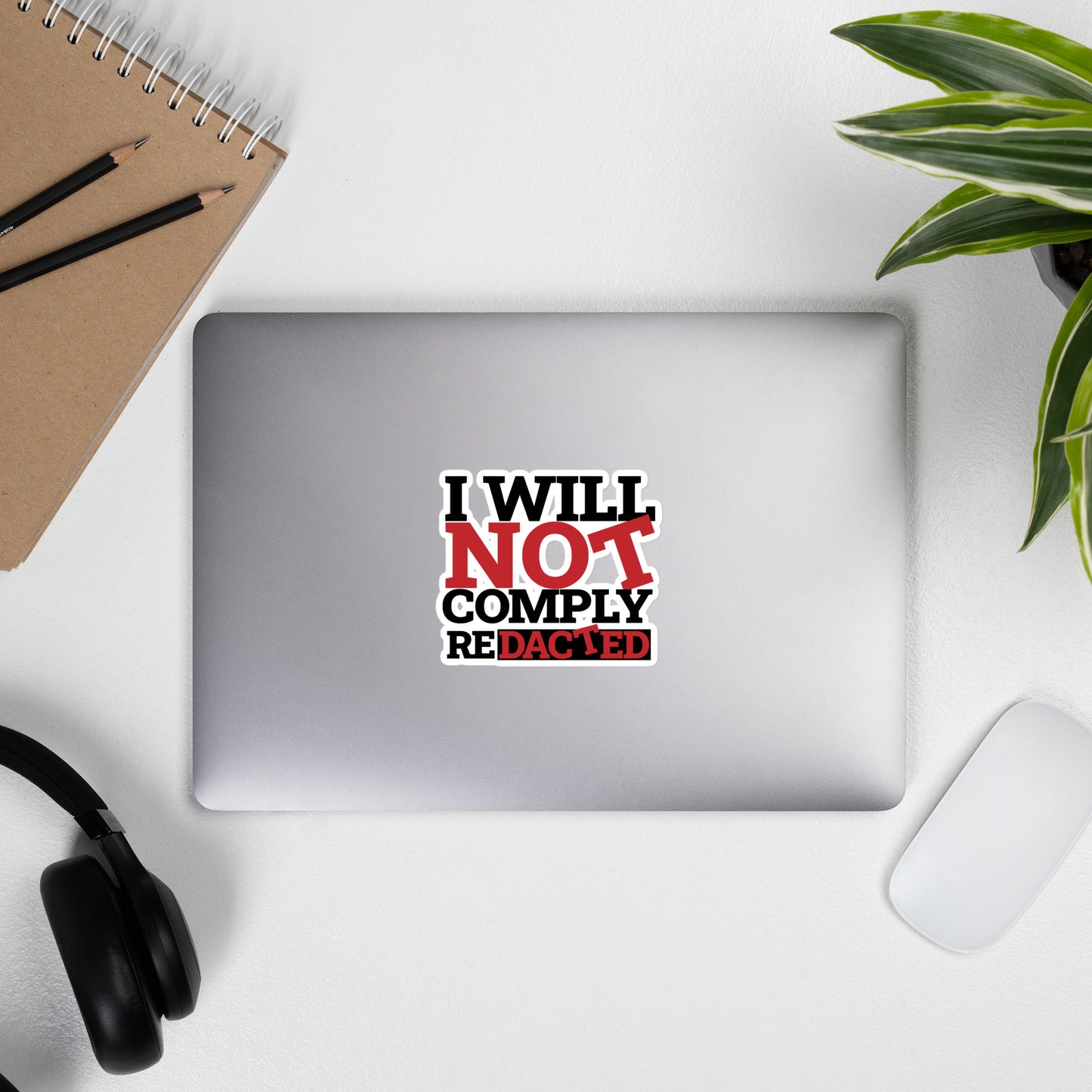 I WILL NOT COMPLY Bubble-free stickers