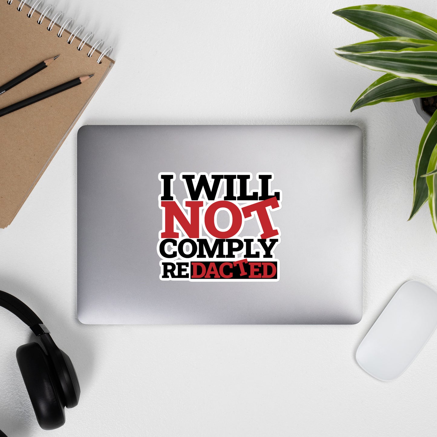 I WILL NOT COMPLY Bubble-free stickers
