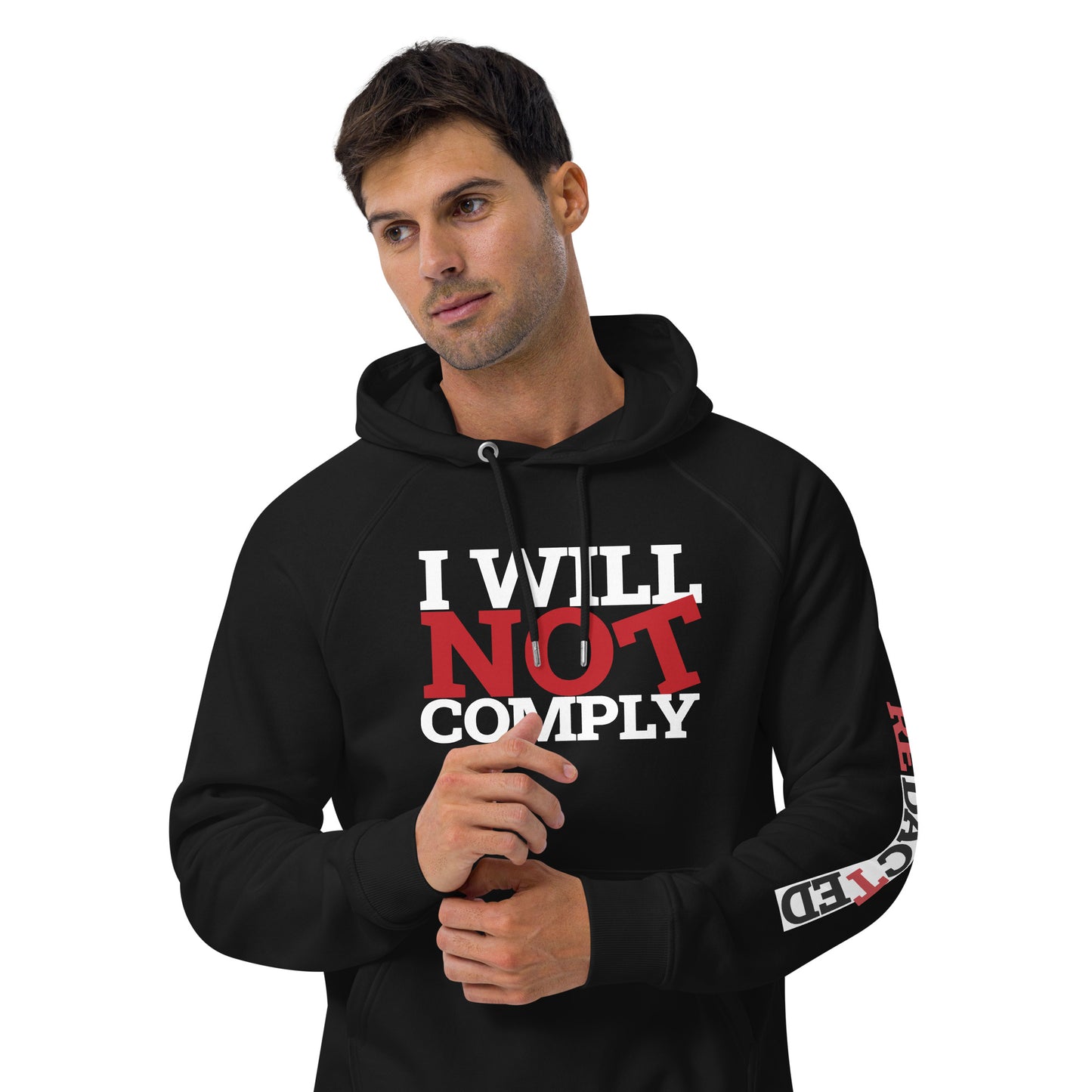 I WILL NOT COMPLY Unisex eco raglan hoodie