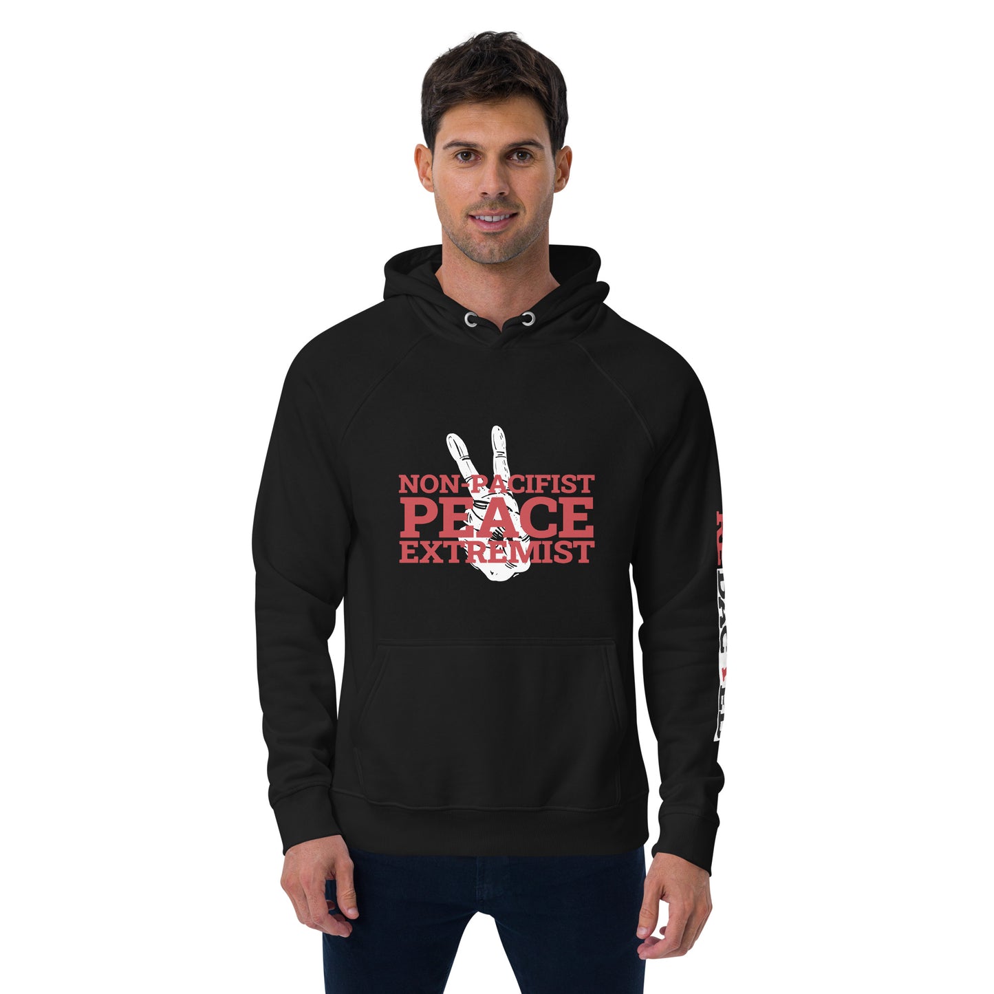 NON-PACIFIST PEACE EXTREMIST Unisex eco raglan hoodie
