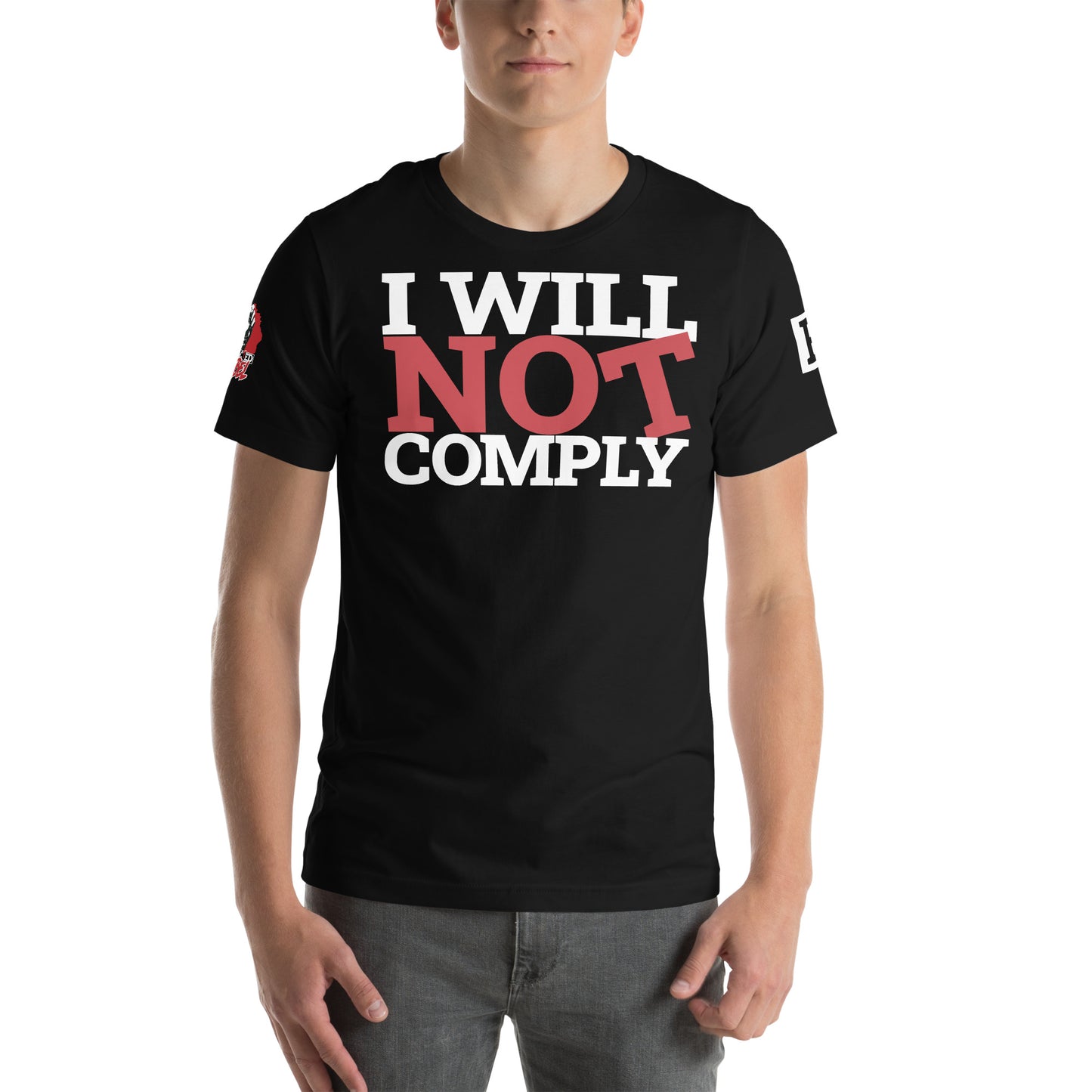 I WILL NOT COMPLY Unisex t-shirt