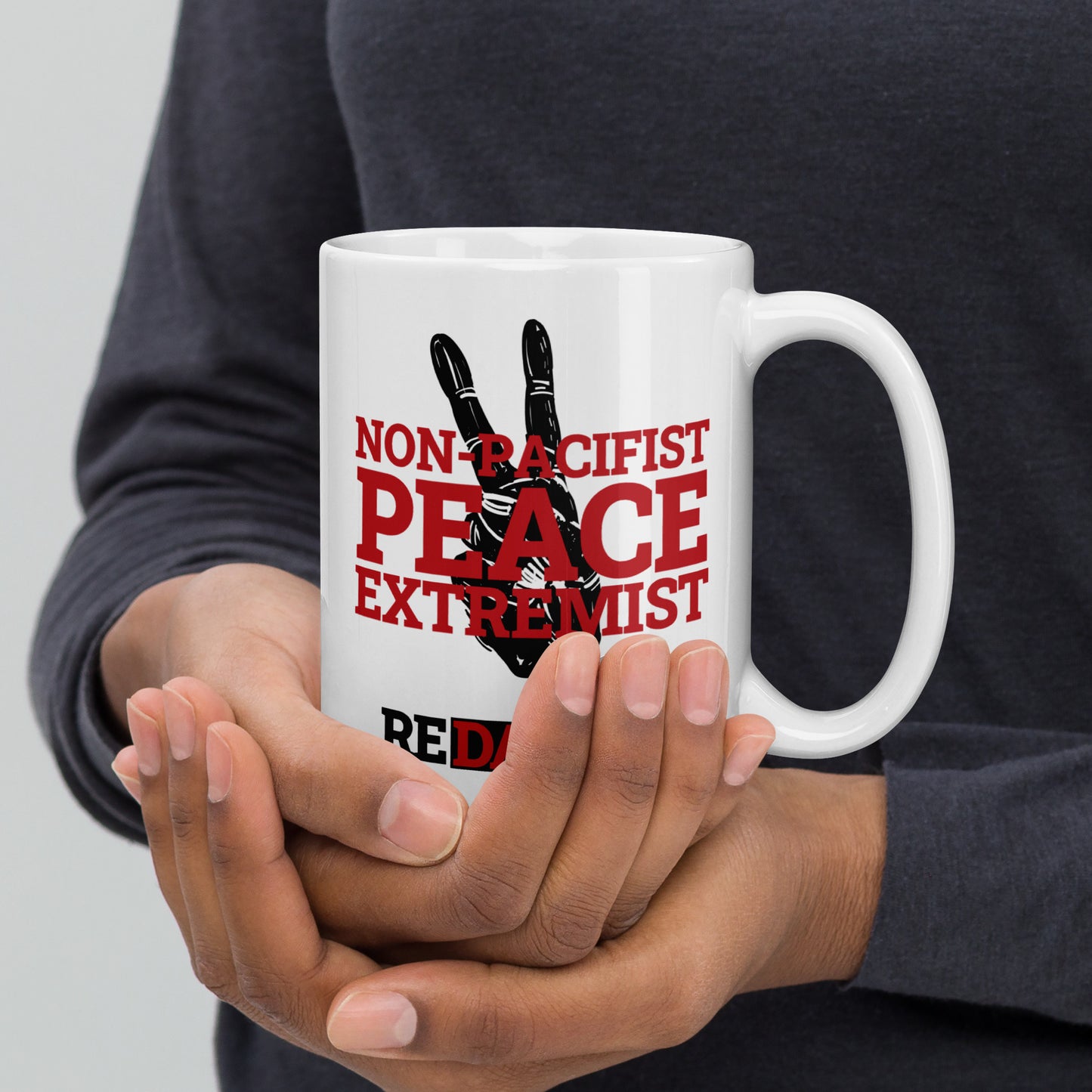 NON-PACIFIST PEACE EXTREMIST White glossy mug