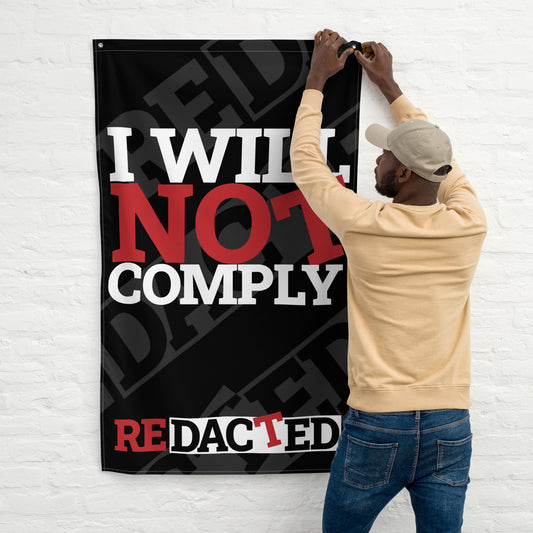 I WILL NOT COMPLY Flag